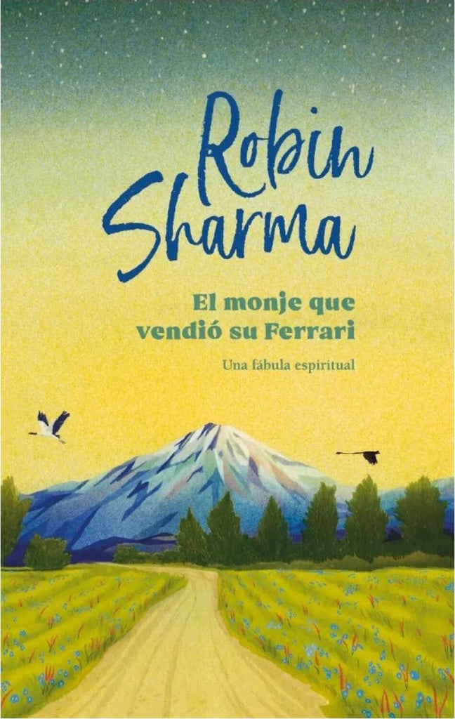 EL MONJE QUE VENDIO SU FERRARI (ED.ILUS) | Robin Sharma