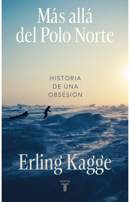 MAS ALLA DEL POLO NORTE | Erling Kagge