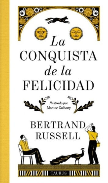 La conquista de la felicidad. Edición de lujo | BERTRAND RUSSELL