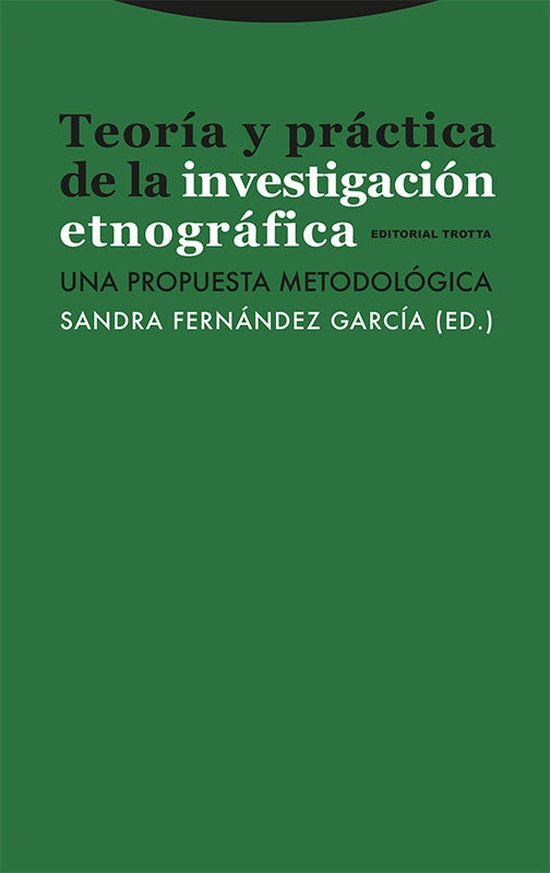 TEORIA Y PRACTICA DE LA INVESTIGACION ETNOGRAFICA | SANDRA FERNÁNDEZ GARCÍA | ADELA FRANZÉ MUDANÓ | ÁL