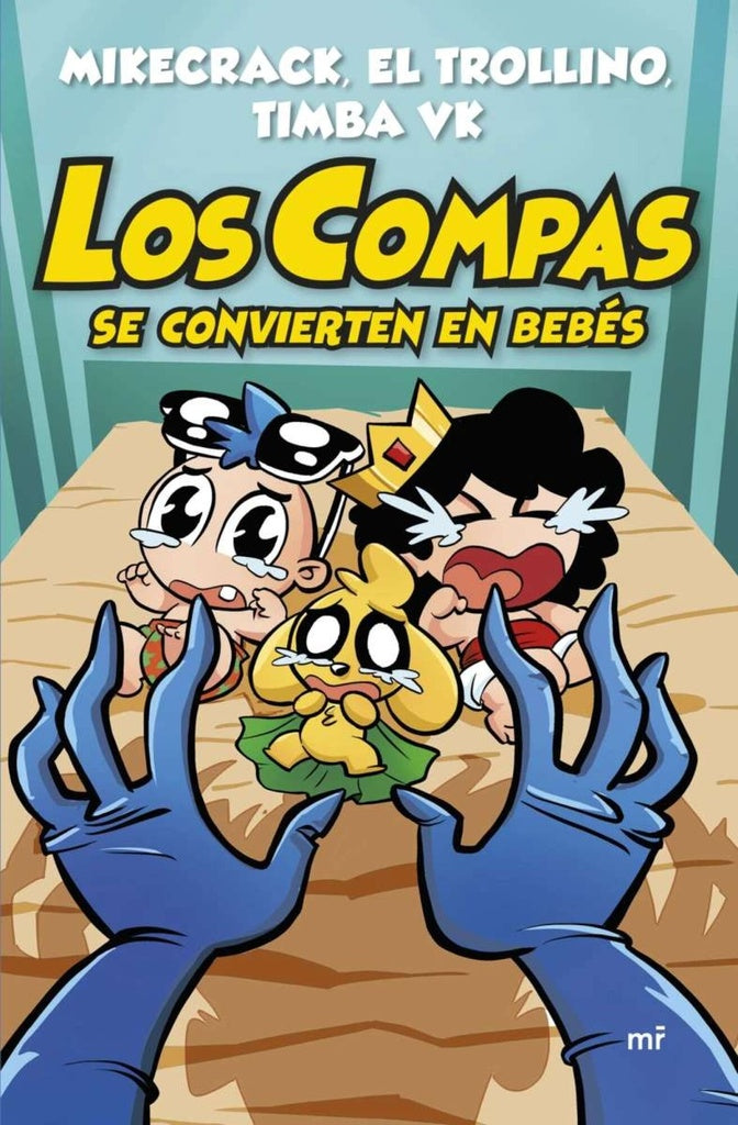 COMPAS SE CONVIERTEN EN BEBES, LOS | MIKECRACK/ EL TROLLINO/ TIMBA/ VK