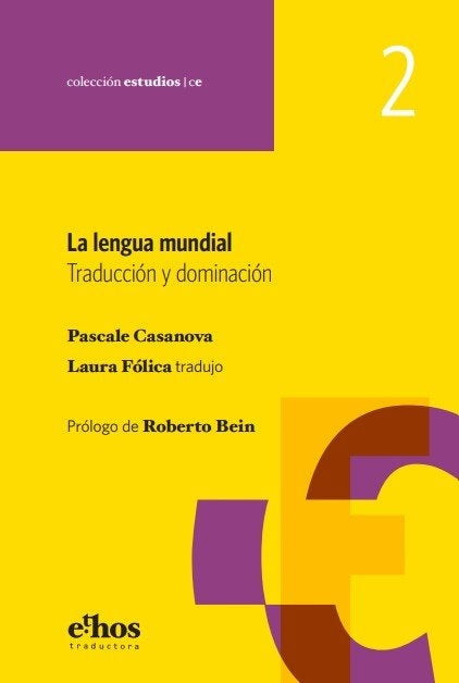 LENGUA MUNDIAL 2, LA | PASCALE CASANOVA