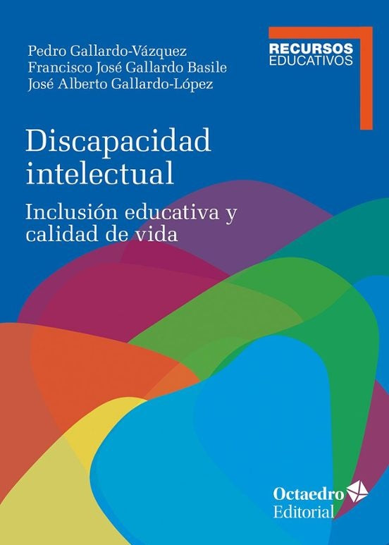 Discapacidad intelectual | Francisco José Gallardo Basile y José Alberto Gall