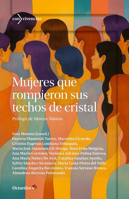 Mujeres que rompieron sus techos de cristal | Vera Moreno (coord.)