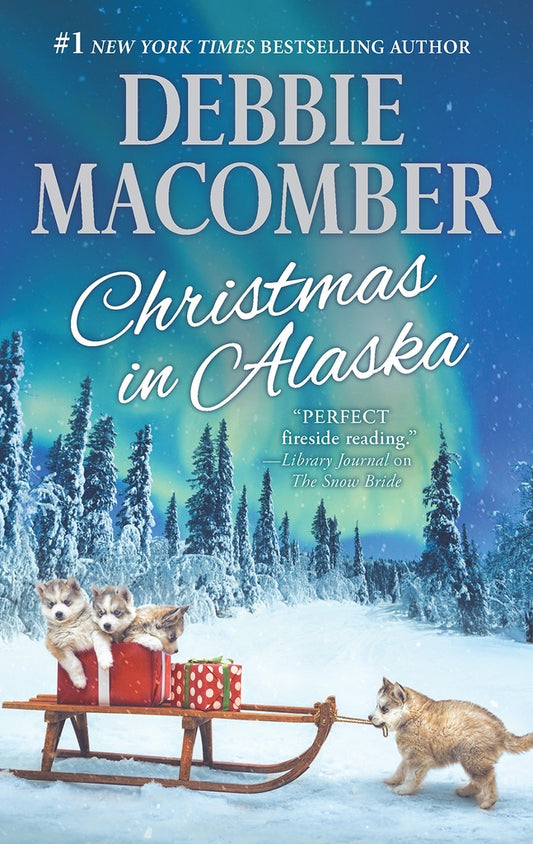 Christmas in Alaska | DEBBIE MACOMBER