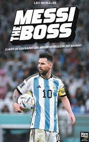 Messi The Boss | Leo Morales