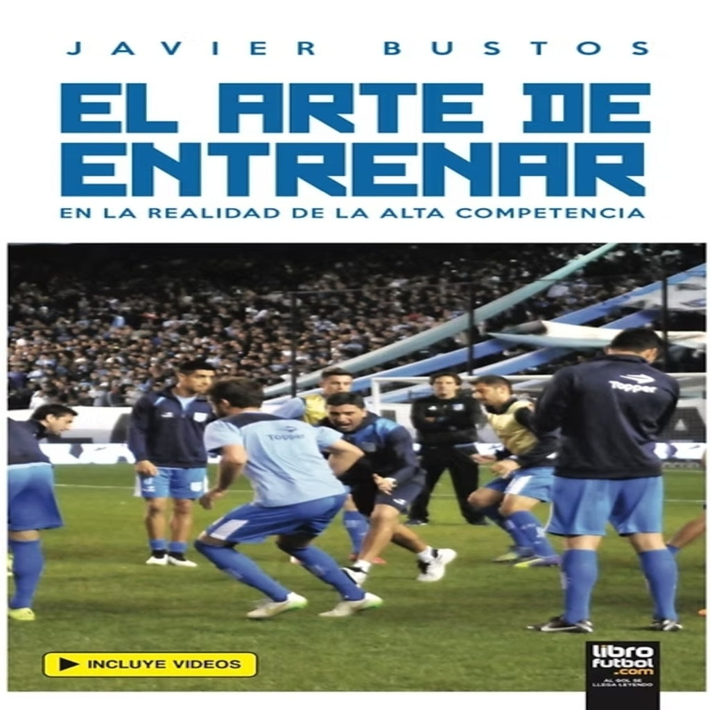 El Arte De Entrenar | Javier Leonardo Bustos