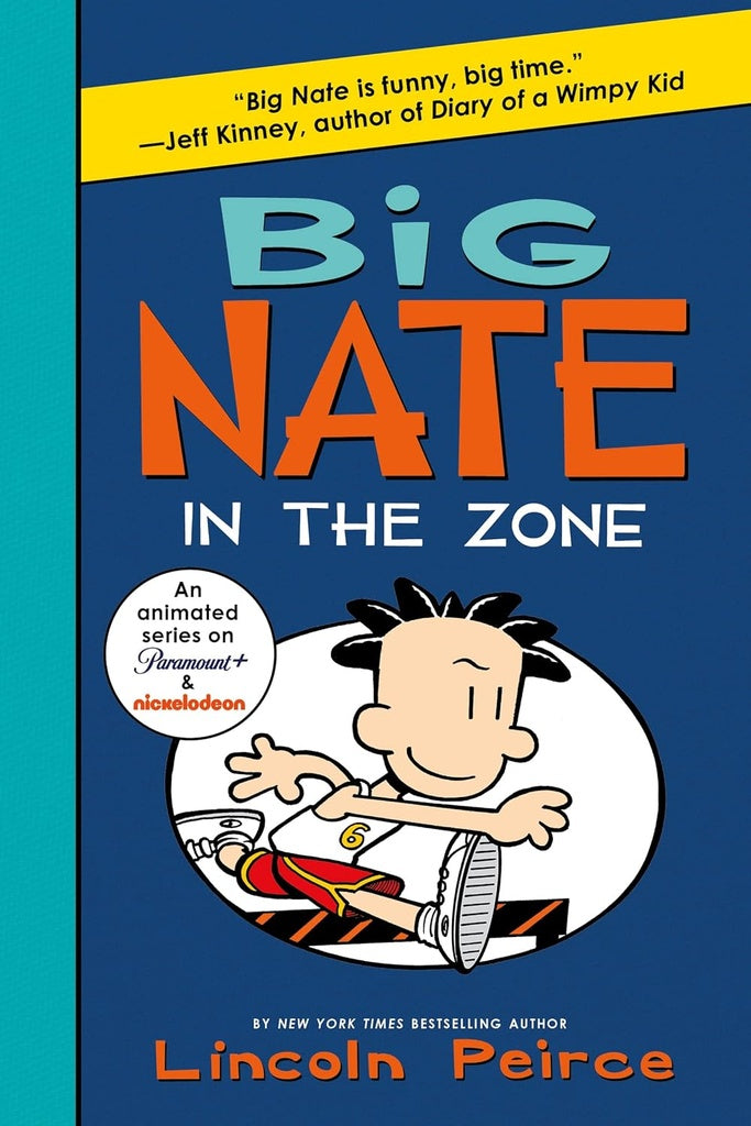 Big Nate. In the zone | Peirce