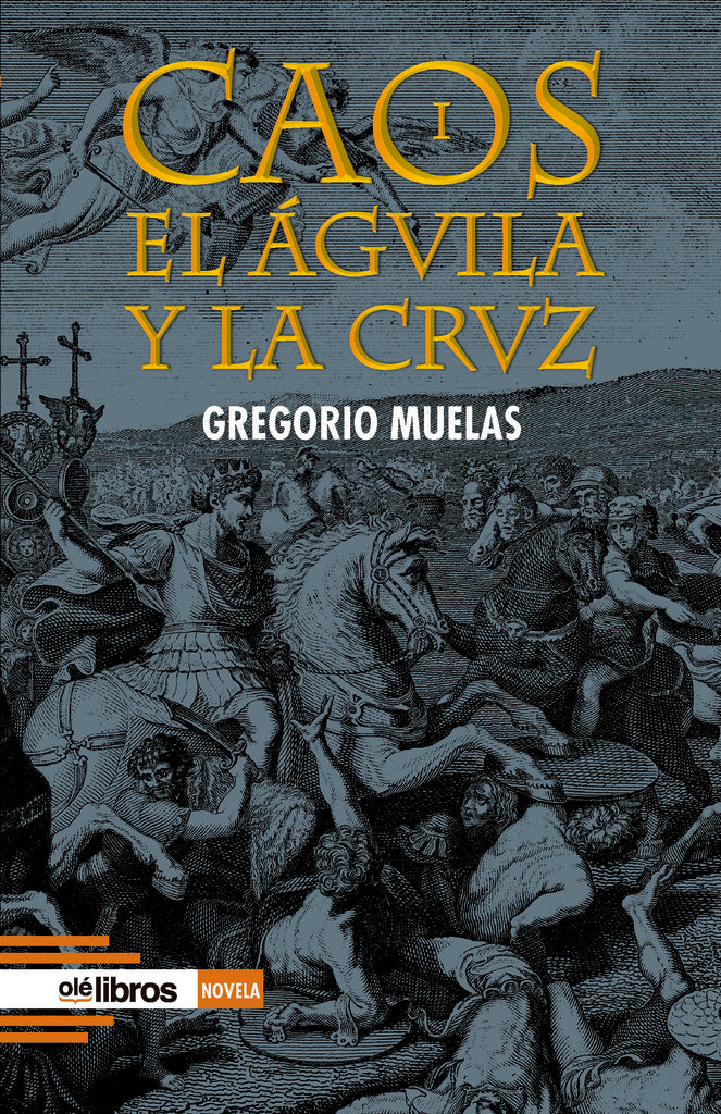 CAOS I EL AGUILA Y LA CRUZ | GREGORIO MUELAS BERMUDEZ
