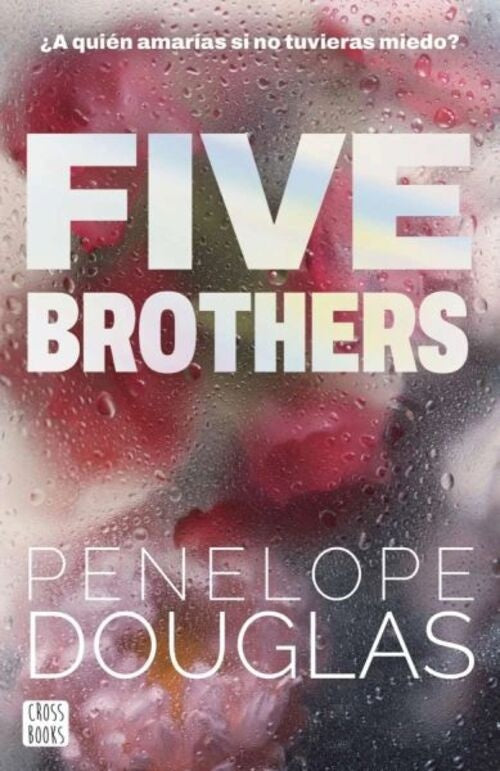 FIVE BROTHERS | Penelope Douglas
