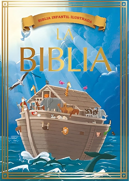 BIBLIA, LA. INFANTIL ILUSTRADA