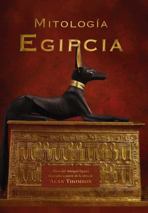 MITOLOGIA EGIPCIA | ALAN THOMSON