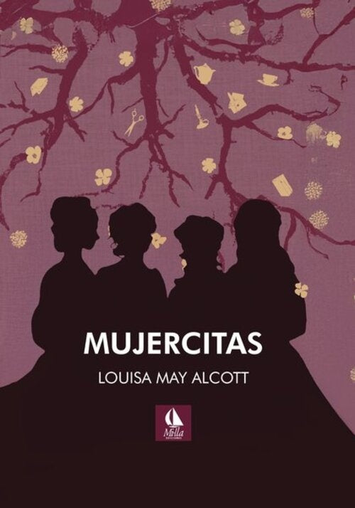 MUJERCITAS | LOUISA / LORENTE  ANTONIO MAY ALCOTT