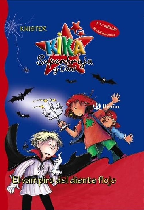 KIKA SUPERBRUJA Y DANI. EL VAMPIRO DEL DIENTE FLOJO | KNISTER