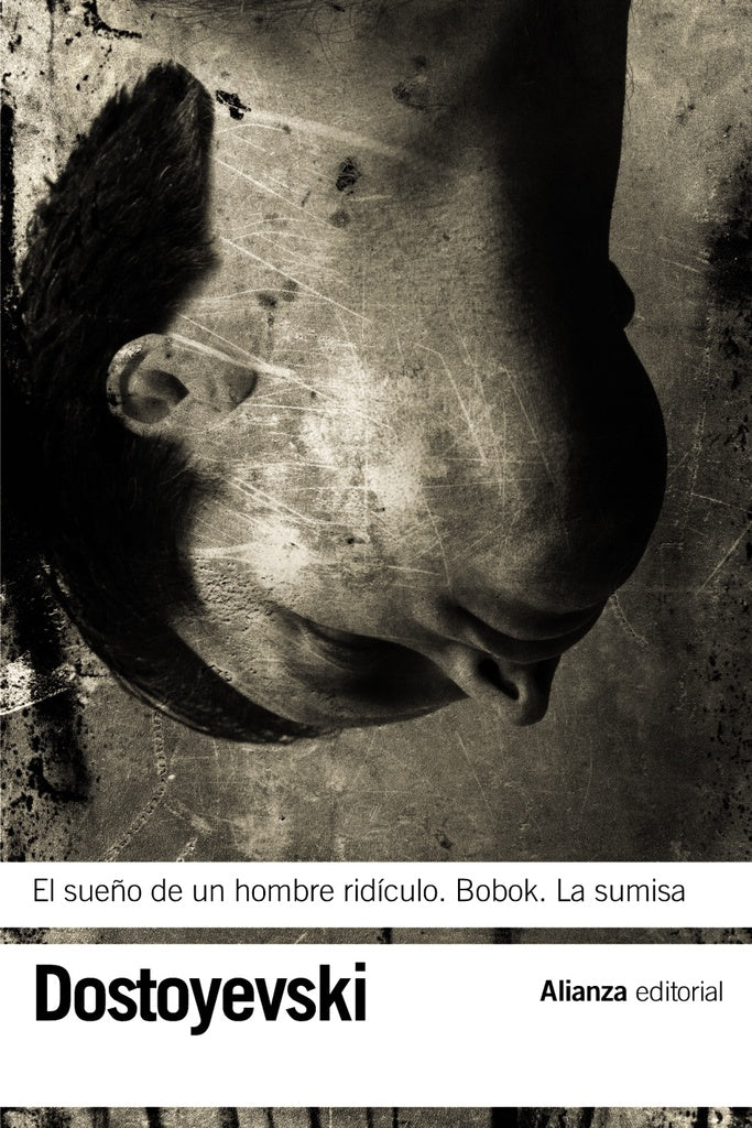 SUEÑO DE UN HOMBRE RIDICULO BOBOK LA SUMISA AB | FIODOR MIJAILOVICH DOSTOIEVSKI