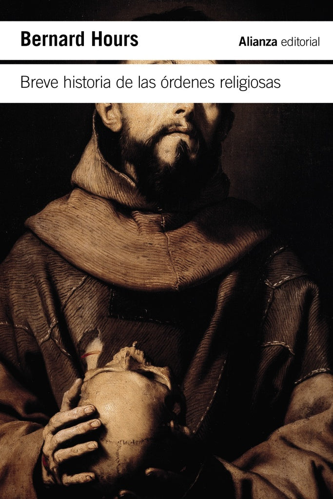 BREVE HISTORIA DE LAS ORDENES RELIGIOSAS | BERNARD HOURS