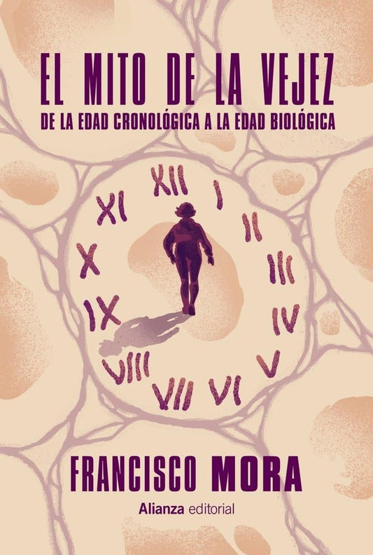 EL MITO DE LA VEJEZ | Francisco Mora