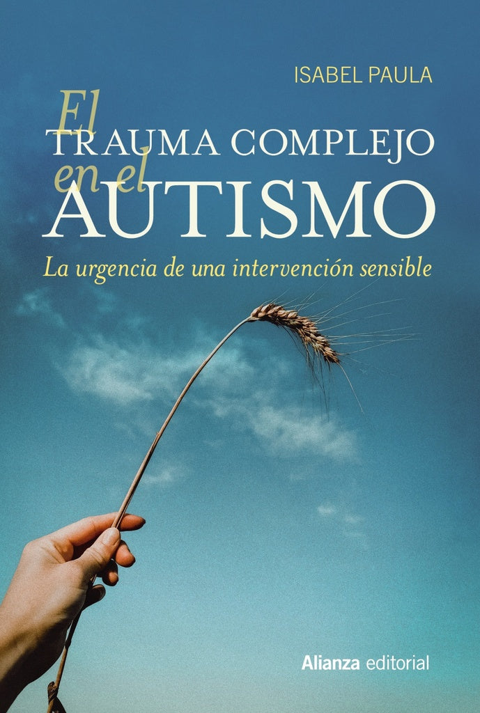 EL TRAUMA COMPLEJO EN EL AUTISMO | ISABEL PAULA