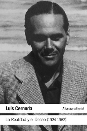 REALIDAD Y EL DESEO,LA AB | LUIS CERNUDA