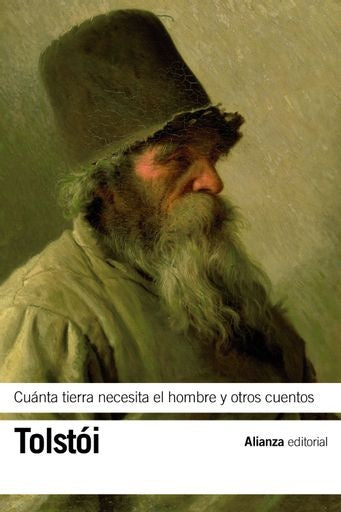 CUANTA TIERRA NECESITA EL HOMBRE Y OTROS CUENTOS | LEV TOLSTOI