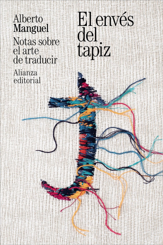 EL ENVES DEL TAPIZ | ALBERTO MANGUEL