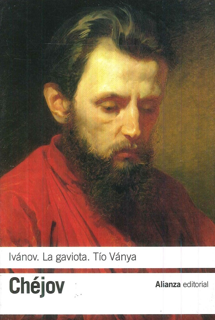 IVANOV LA GAVIOTA TIO VANYA | ANTON CHEJOV