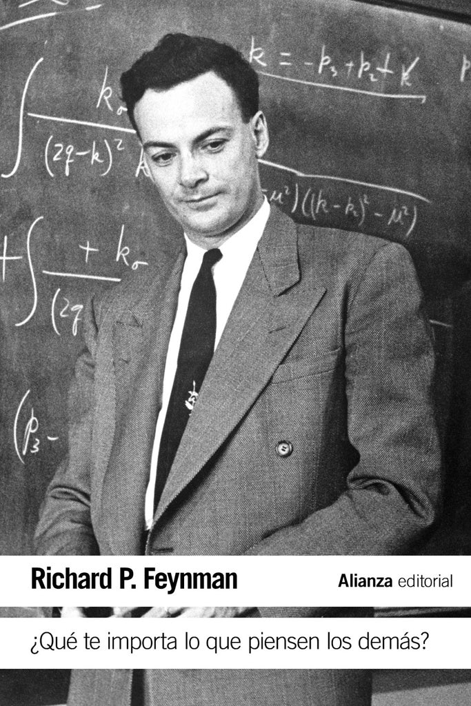 QUE TE IMPORTA LO QUE PIENSEN LOS DEMAS | RICHARD P FEYNMAN