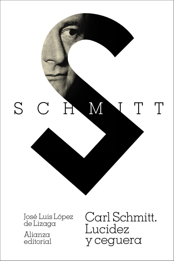 CARL SCHMITT | JOSE LUIS LOPEZ Y LOPEZ DE LIZAGA