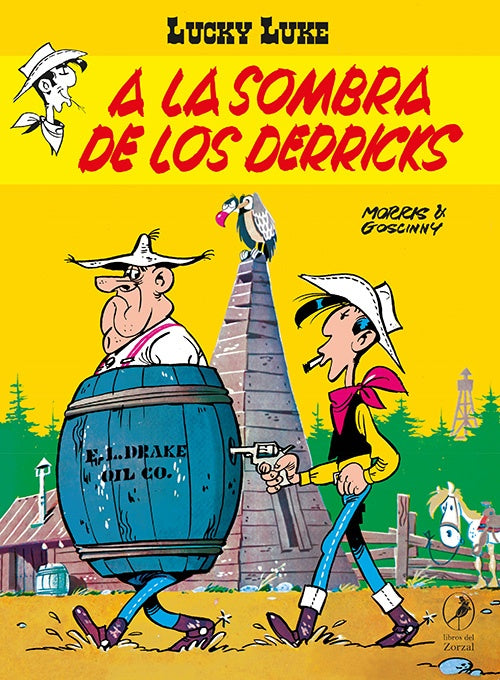 A la sombra de los Derricks. Lucky Luke 9 | MORRIS/ GOSCINNY