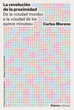 LA REVOLUCION DE LA PROXIMIDAD | CARLOS MORENO