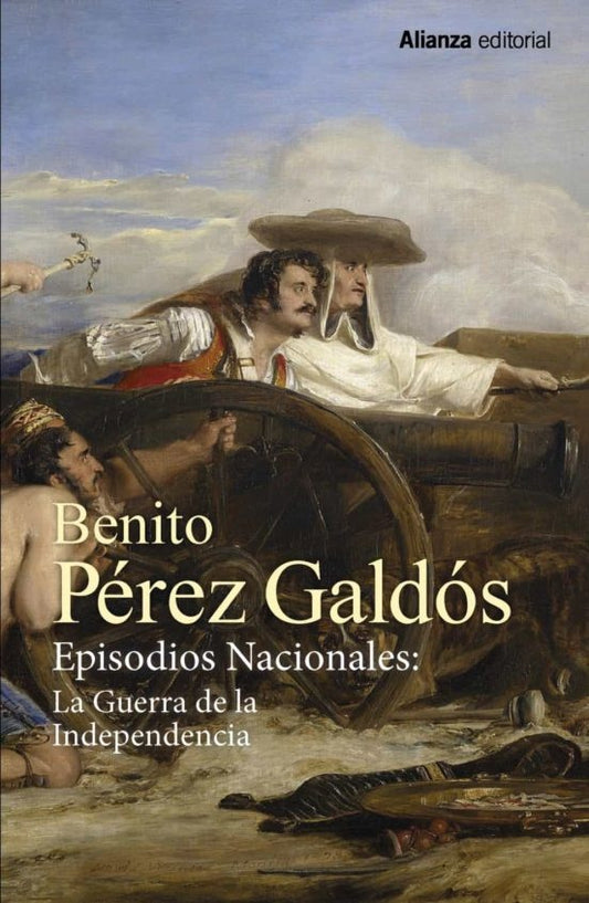 EPISODIOS NACIONALES LA GUERRA DE LA INDE | Benito Pérez Galdós