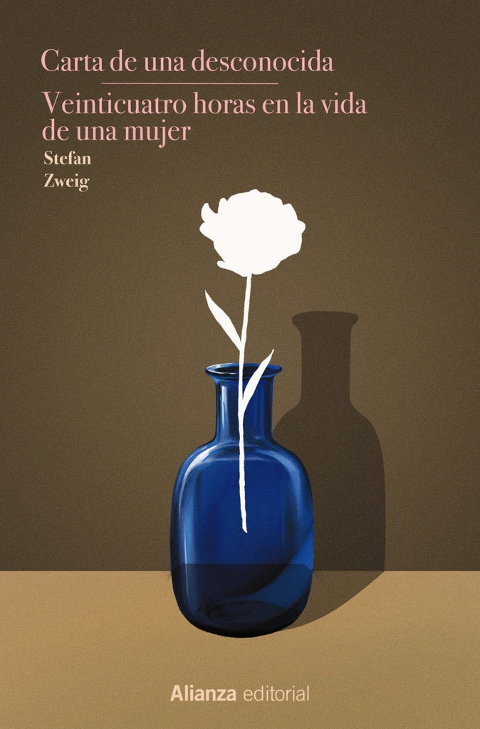 CARTA DE UNA DESCONOCIDA VEINTICUATRO HORAS EN LA VIDA DE U | STEFAN ZWEIG