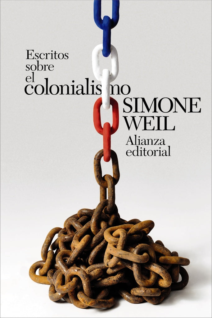 ESCRITOS SOBRE EL COLONIALISMO | Simone  Weil