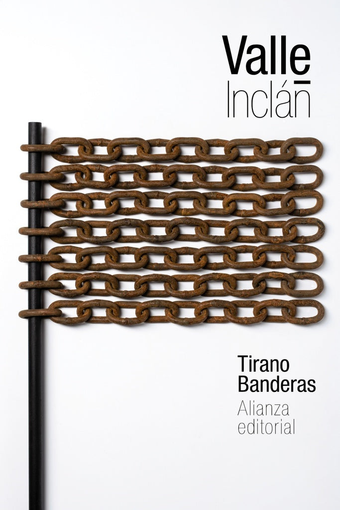 TIRANO BANDERAS | RAMON DEL VALLE-INCLAN