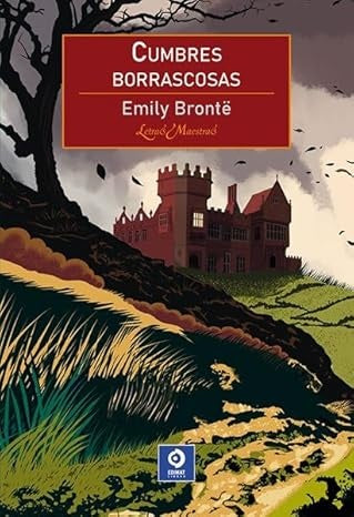 Cumbres Borrascosas | Emily Brontë