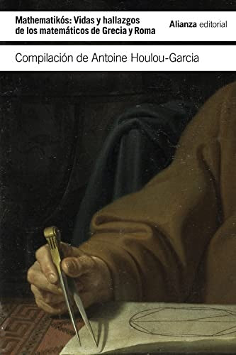 MATHEMATIKOS VIDAS Y HALLAZGOS DE LOS MAT | AA VV