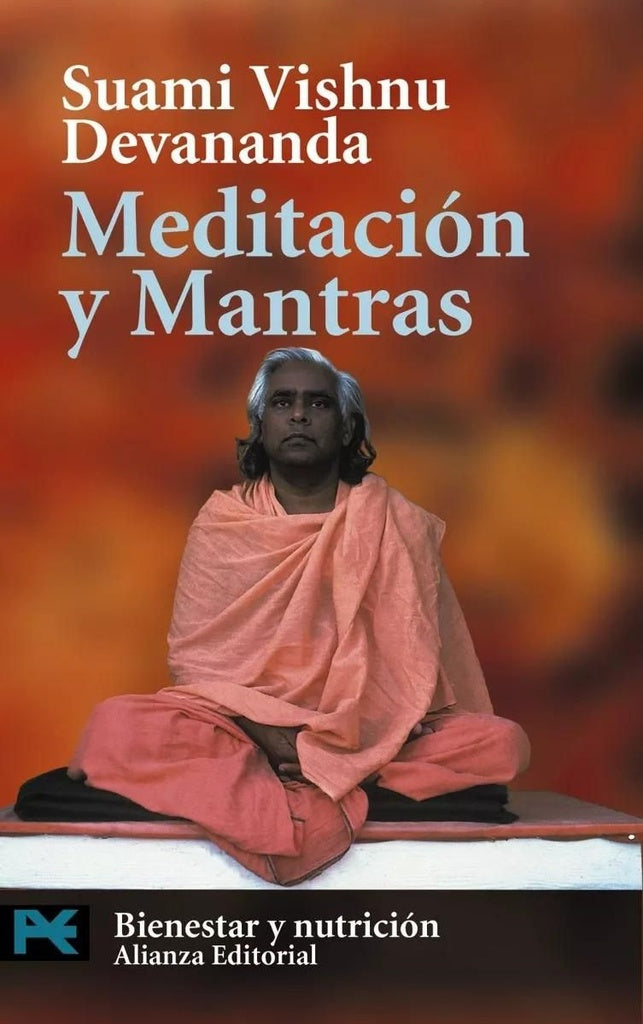 MEDITACION Y MANTRAS | SUAMI VISHNU DEVANANDA