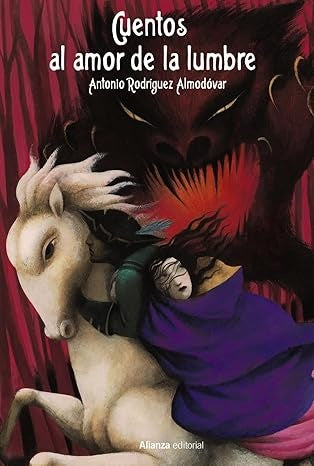 CUENTOS AL AMOR DE LA LUMBRE | ANTONIO RODRIGUEZ ALMODOVAR