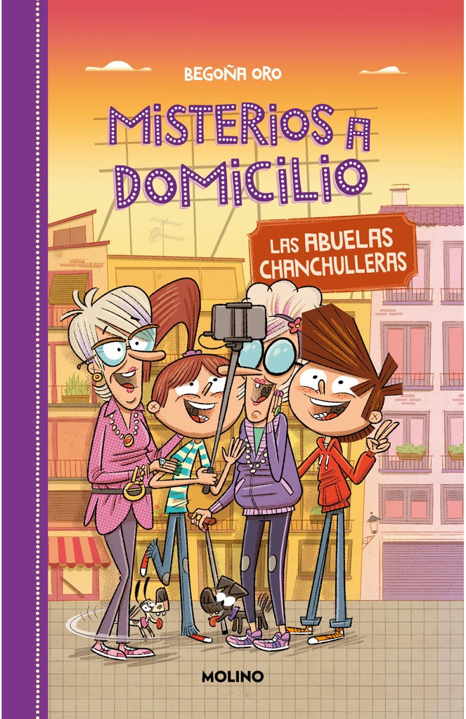 Las abuelas chanchulleras. Misterios a domicilio 3 | Begoña Oro