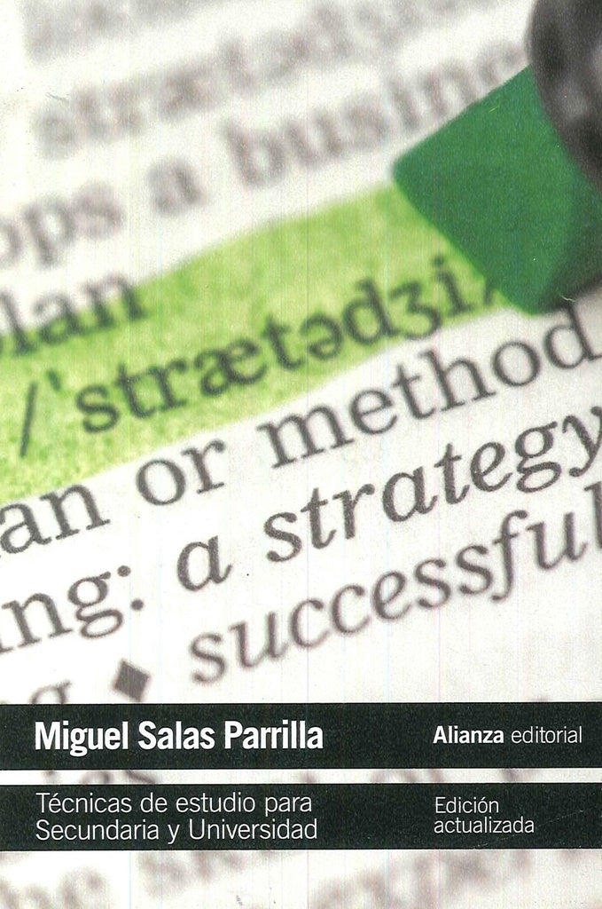 TECNICAS DE ESTUDIO PARA SECUNDARIA Y UNIVERSIDAD | MIGUEL SALAS PARRILLA
