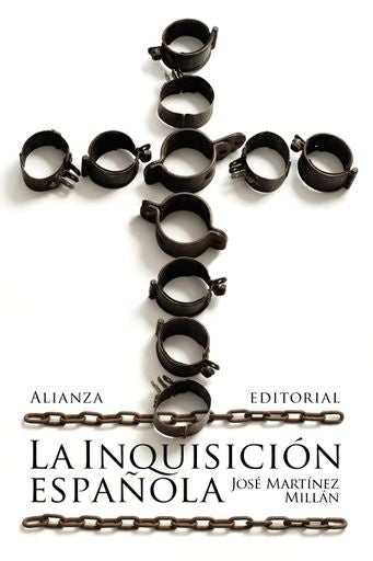 LA INQUISICION ESPAÑOLA | JOSE MARTINEZ MILLAN