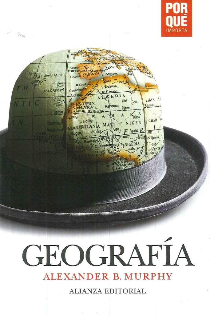 GEOGRAFIA POR QUE IMPORTA | ALEXANDER B MURPHY