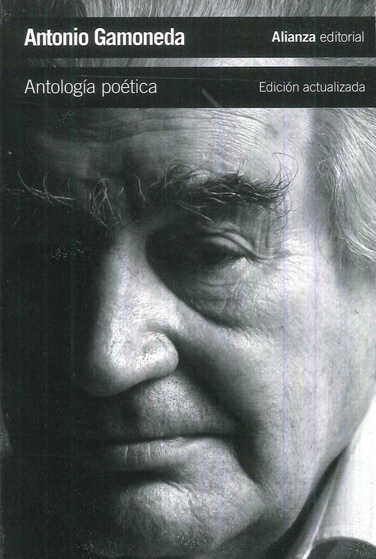 ANTOLOGIA POETICA NE | ANTONIO GAMONEDA