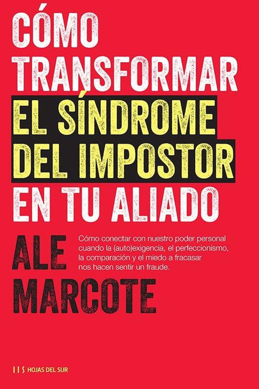Cómo transformar el síndrome del impostor en tu aliado | ALE MARCOTE