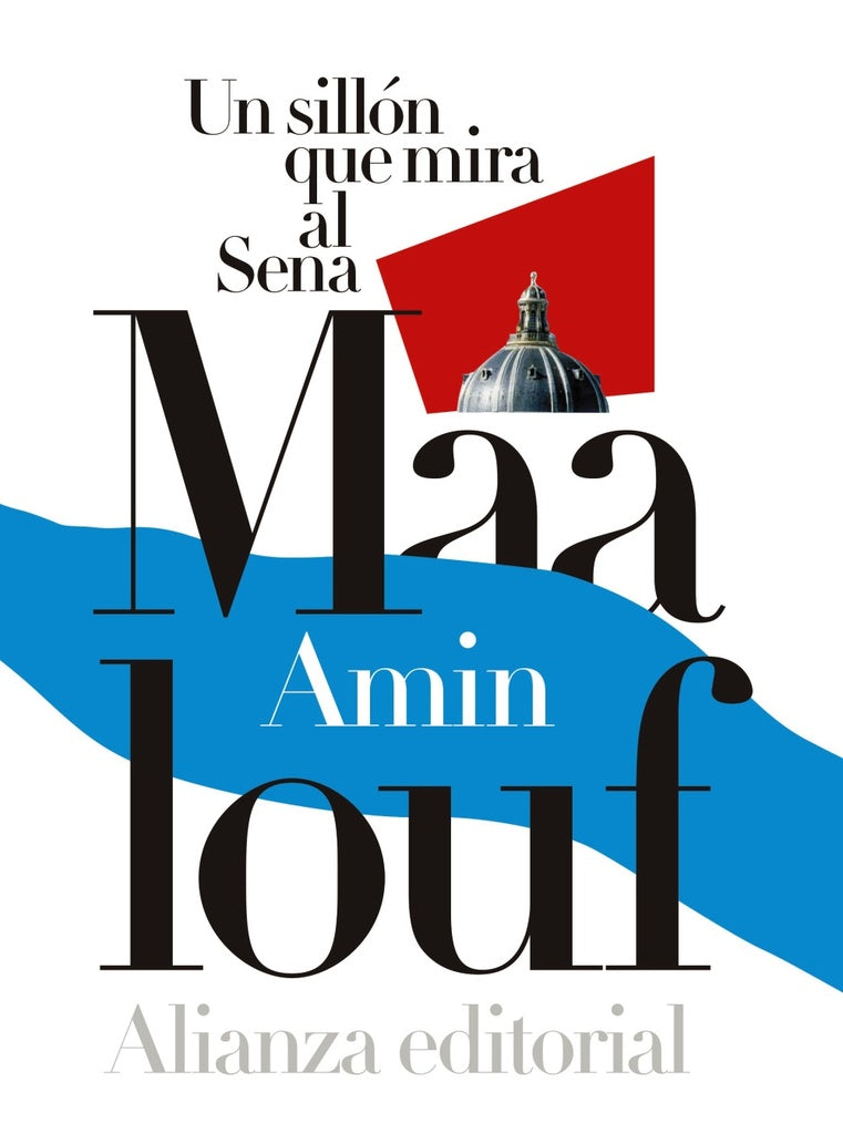 UN SILLON QUE MIRA AL SENA | AMIN MAALOUF
