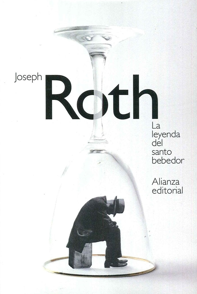 LA LEYENDA DEL SANTO BEBEDOR | JOSEPH ROTH
