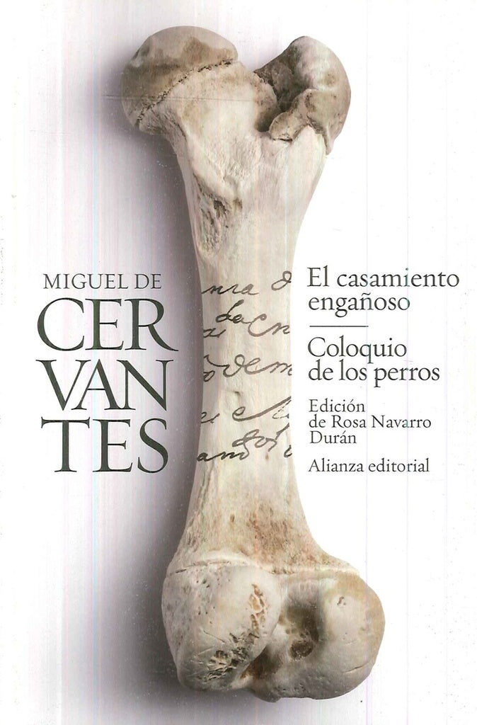 CASAMIENTO ENGAÑOSO/COLOQUIO DE LOS PERROS,EL | MIGUEL DE CERVANTES