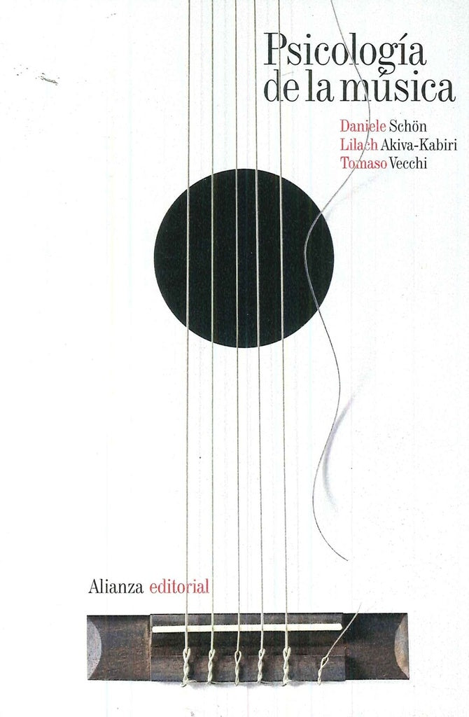 PSICOLOGIA DE LA MUSICA | DANIELE/AKIVA-KABIRI  LILACH/VECC SCHÖN