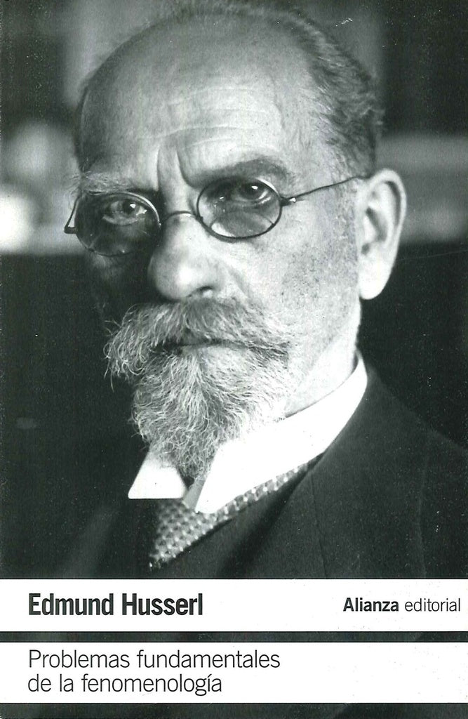 PROBLEMAS FUNDAMENTALES DE LA FENOMENOLOGIA | EDMUND HUSSERL