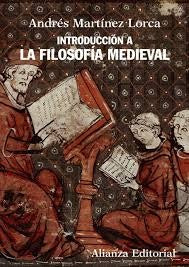 INTRODUCCION A LA FILOSOFIA MEDIEVAL | ANDRES MARTINEZ LORCA